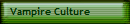 Vampire Culture