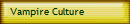 Vampire Culture